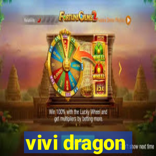 vivi dragon